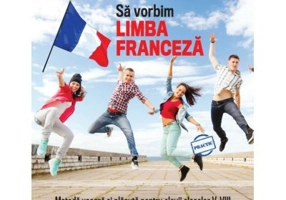 Sa vorbim limba franceza. Metoda usoara si placuta pentru elevii claselor 5-8 - Livia Armanu