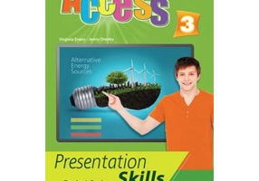 Curs limba engleza Access 3 Presentation Skills Manualul profesorului - Virginia Evans