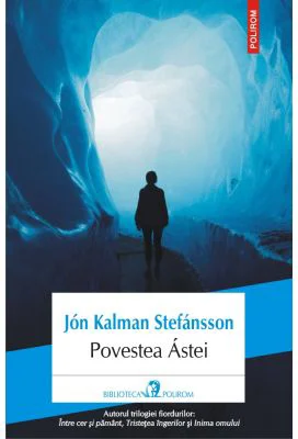 Povestea Astei - Jon Kalman Stefansson