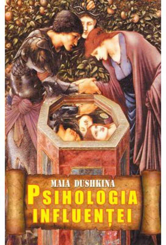 Psihologia influentei - Maia Dushkina