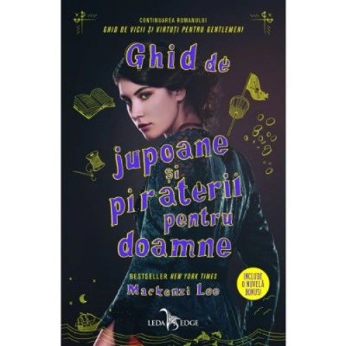 Ghid de jupoane si piraterii pentru doamne - Mackenzi Lee