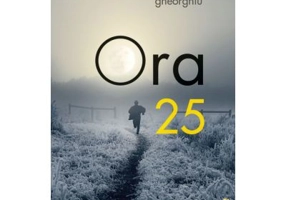 Ora 25 - Constantin Virgil Gheorghiu