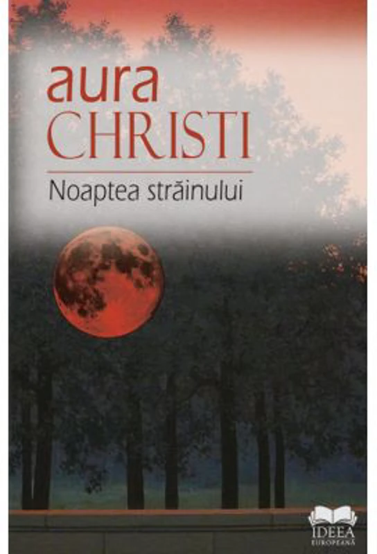 Noaptea strainului - Aura Christi