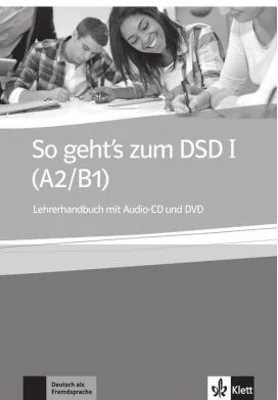 So geht's zum DSD I, Lehrerhandbuch mit Audio-CD und DVD