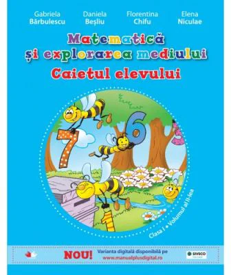 Matematica si explorarea mediului - caietul elevului pentru clasa I (vol. al II-lea)