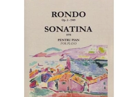 Rondo Opus 2. Sonatina pentru pian - Carmen Petra-Basacopol