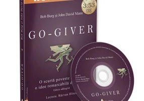 Go-giver. O scurta poveste despre o idee remarcabila de afaceri. Audiobook - John David Mann, Bob Burg