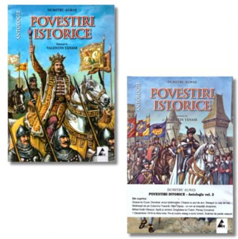 Pachet: Povestiri Istorice vol 1 si vol 2 - Dumitru Almas