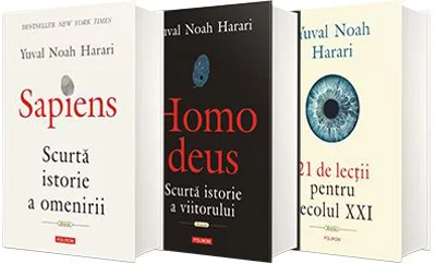 Serie de autor Yuval Noah Harari. Sapiens, Homo Deus si 21 de lectii pentru secolul XXI - Yuval Noah Harari