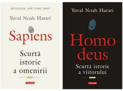 Pachet de autor Yuval Noah Harari - 2 volume: Sapiens si Homo Deus, Ed. Polirom