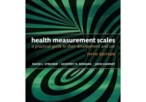 Health Measurement Scales: A practical guide to their development and use - David L. Streiner, Geoffrey R. Norman, John Cairney