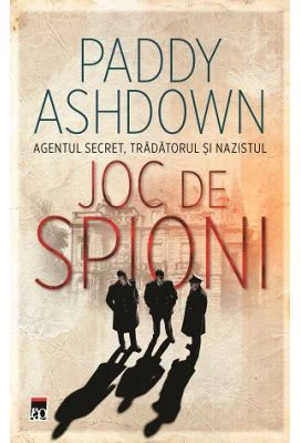 Joc de spioni - Paddy Ashdown