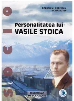 Personalitatea lui Vasile Stoica - Emiliam M. Dobrescu