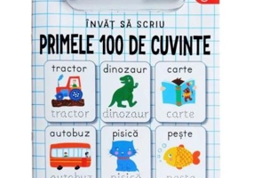 Invat sa scriu. Primele 100 de cuvinte