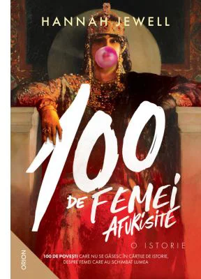 100 de femei afurisite. O istorie - Hannah Jewel