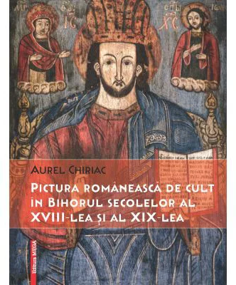 Pictura romaneasca de cult in Bihorul secolelor al 18-lea si al 19-lea
