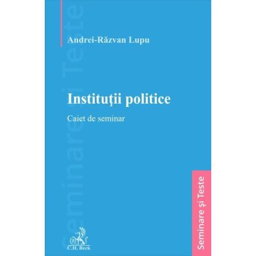 Institutii politice. Caiet de seminar