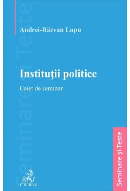 Institutii politice. Caiet de seminar