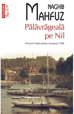 Palavrageala pe Nil - Naghib Mahfuz