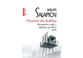 Povestiri din Kolima (3). Renasterea zadei Manusa sau PK-2 (editie de buzunar) - Varlam Salamov