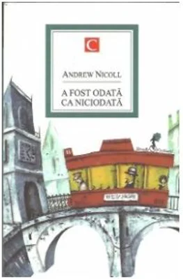 A fost odata ca niciodata