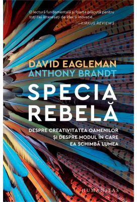 Specia rebela - Anthony Brandt, David Eagleman