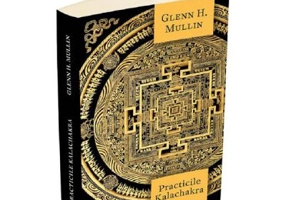 Practicile Kalachakra - Glenn H. Mullin