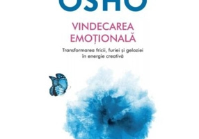 Osho. Vindecarea emotionala - Osho International Foundation