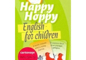 Happy Hoppy. English for Children. Cartonase. Insusiri si relatii