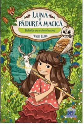 Luna si Padurea Magica. Bufnita cu o cheie in cioc