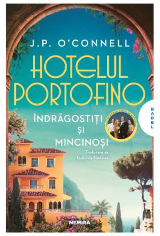 Hotelul Portofino. Indragostiti si mincinosi - J. P. O'Connell
