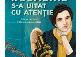Rosalind s-a uitat cu atentie