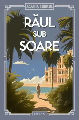 Raul sub soare (vol. 14) - Agatha Christie
