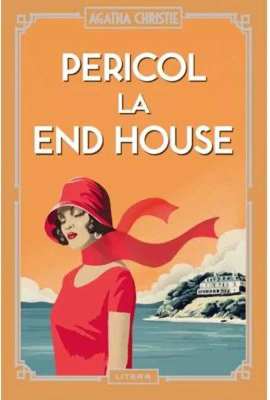 Pericol la End House (vol. 16) - Agatha Christie