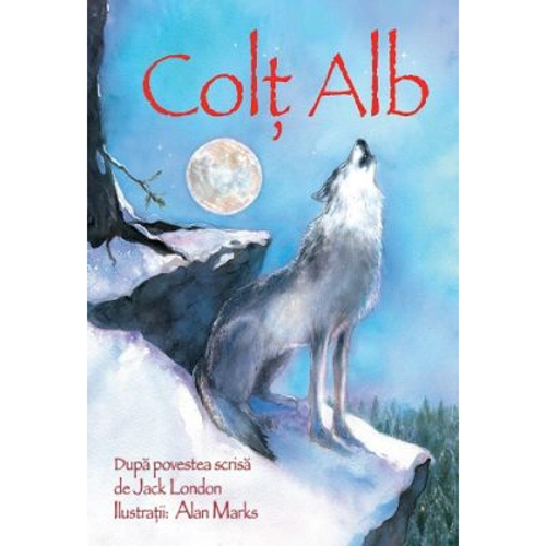 Colt Alb - Sarah Courtauld. Repovestire dupa Jack London