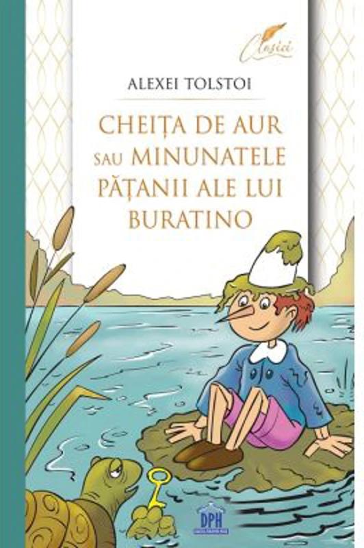 Cheita de aur sau minunatele patanii ale lui Buratino - Alexei Tolstoi