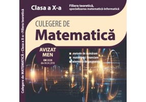 Culegere de matematica. Filiera teoretica, specializarea matematica-informatica. Clasa a 10-a, Semestrul 2 - Marius Burtea