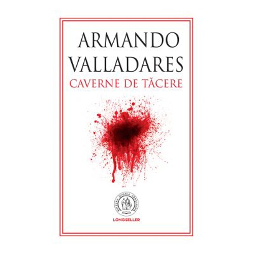 Caverne de tacere - Armando Valladares