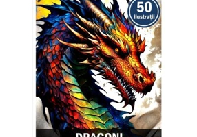 Carte de colorat pentru adulti, 50 de ilustratii, Dragoni