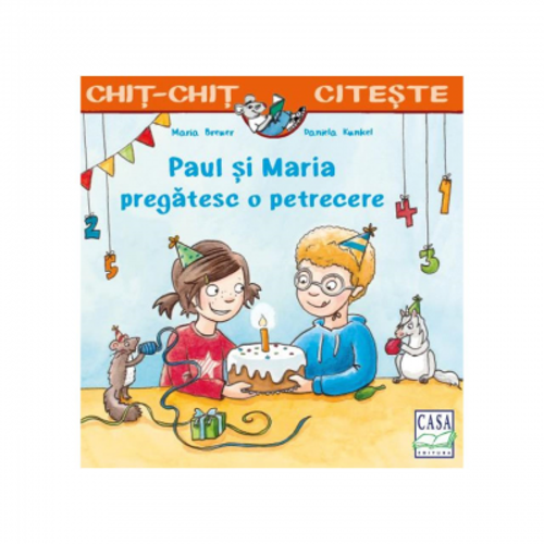 Paul si Maria pregatesc o petrecere - Daniela Kunkel, Maria Breuer
