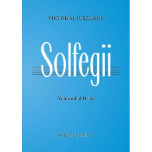 Solfegii. Volumul al 2-lea