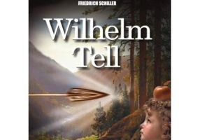 Wilhelm Tell - Friedrich Schiller