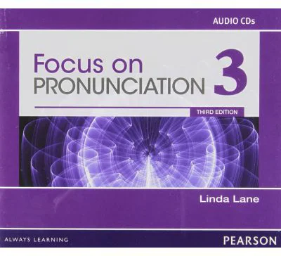 Focus on Pronunciation 3 Audio CDs, 3rd Edition