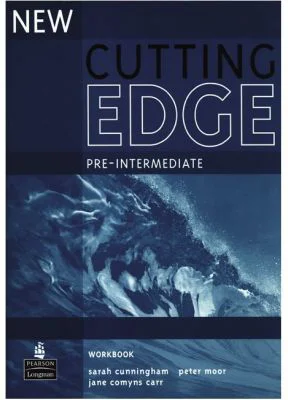 New Cutting Edge Pre-intermediate Workbook Without Key - Sarah Cunningham