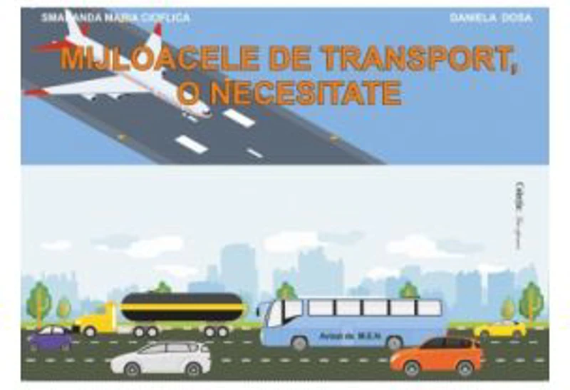 Mijloacele de transport, o necesitate. Mapa