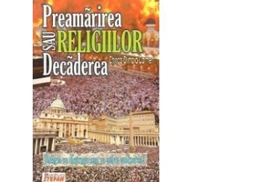 Preamarirea sau decaderea religiilor - Olimpia Carmen Chirica