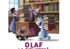 Disney. Regatul de gheata 2. Olaf la biblioteca. O poveste cu activitati