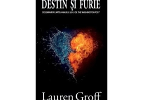 Destin si furie - Lauren Groff
