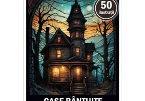 Carte de colorat pentru adulti, 50 de ilustratii, Case bantuite