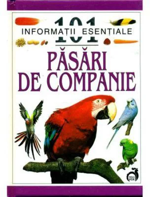 Pasari de companie - 101 informatii esentiale - David Alderton